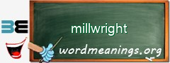 WordMeaning blackboard for millwright